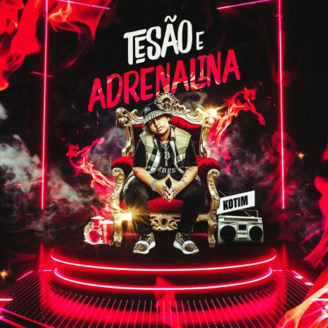 Tesão e Adrenalina | Boomplay Music