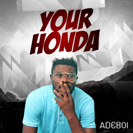 Your Honda | Boomplay Music