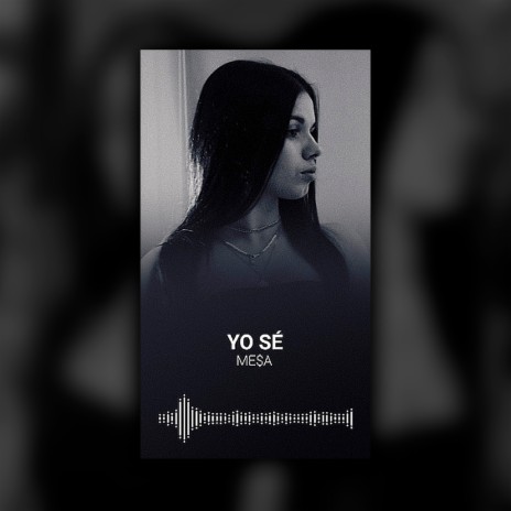 Yo Sé | Boomplay Music