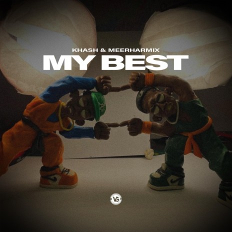 My Best ft. Meerharmix | Boomplay Music