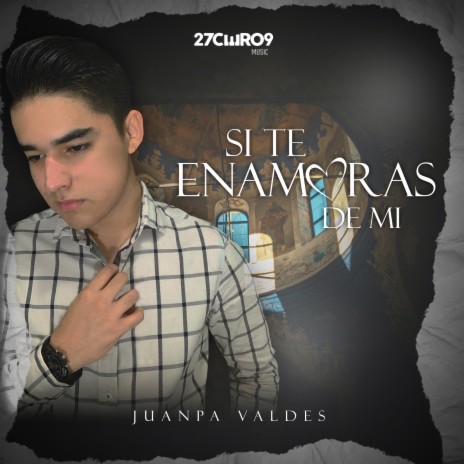 Si Te Enamoras De Mi | Boomplay Music