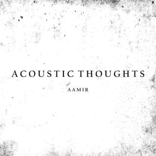 Acoustic Thoughts