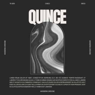 QUINCE lyrics | Boomplay Music