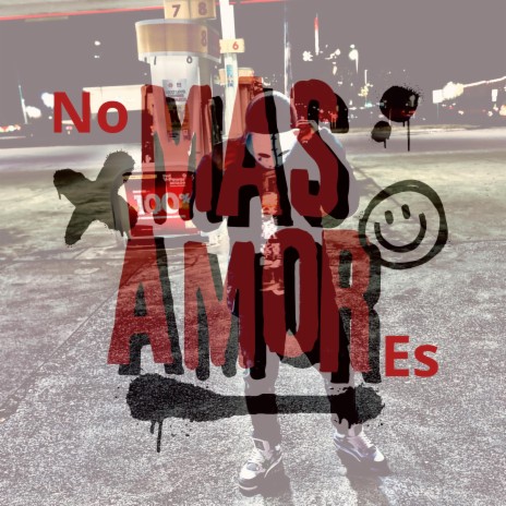 No Mas Amores | Boomplay Music