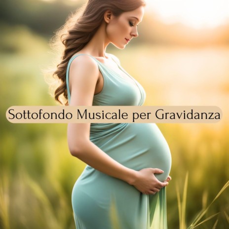 Sottofondo musicale per gravidanza