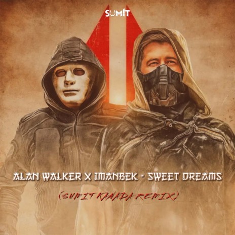 Sweet Dreams - Alan Walker X Imanbek | Boomplay Music