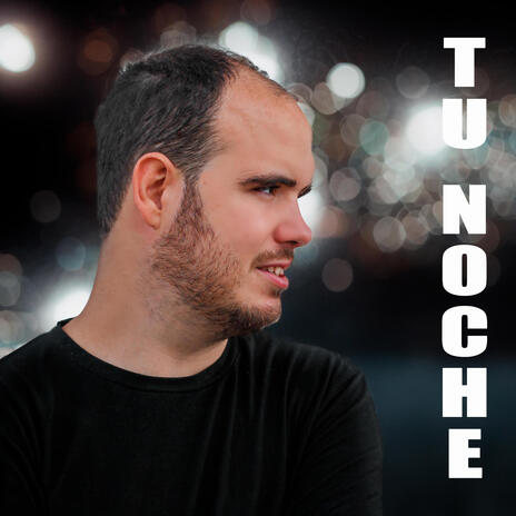 Tu Noche | Boomplay Music