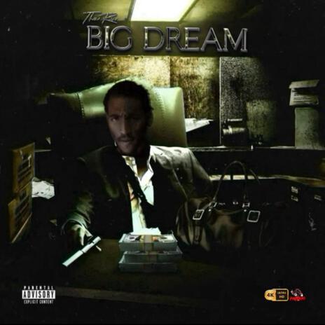 BIG DREAM | Boomplay Music