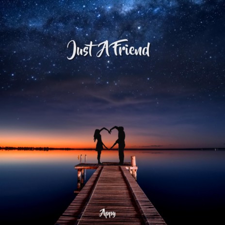 Just A Friend | Boomplay Music