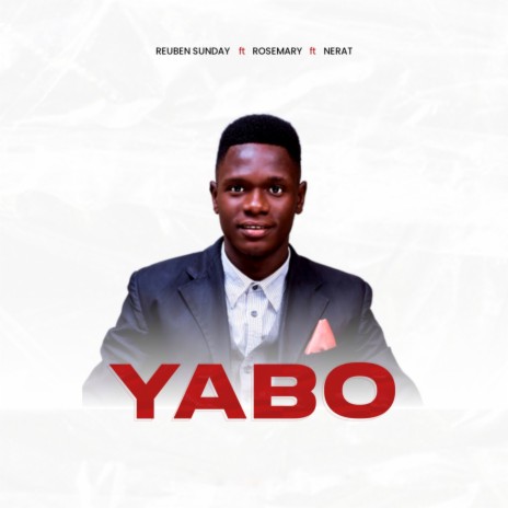 yabo (feat. Rosemary & Nerat) | Boomplay Music