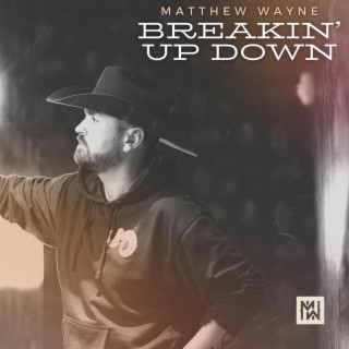 Breakin' Up Down