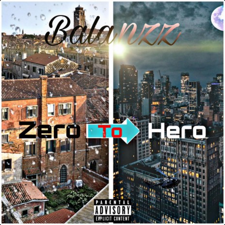 ZERO TO HERO ft. Young Mafiya