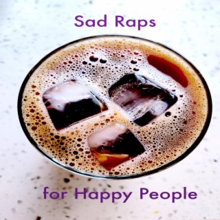 Sad Raps for Happy People EP