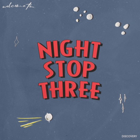 Night Stop Three | Boomplay Music
