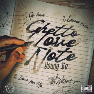 Ghetto Love Note EP