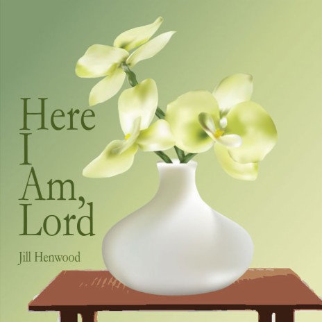 Here I Am, Lord | Boomplay Music