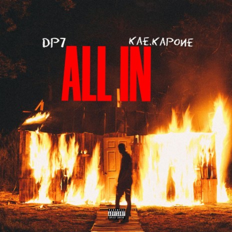 All In ft. Kae.Kapone | Boomplay Music