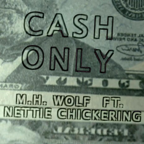 Cash Only ft. Nettie Chickering | Boomplay Music