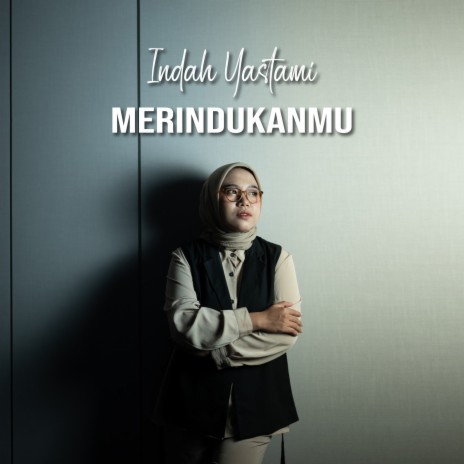 Merindukanmu | Boomplay Music