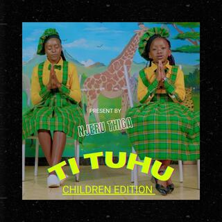 Ti Tuhu Children Edition