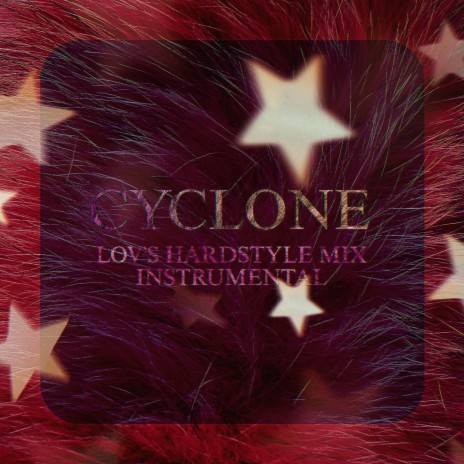 Cyclone (Hardstyle Mix Instrumental) | Boomplay Music
