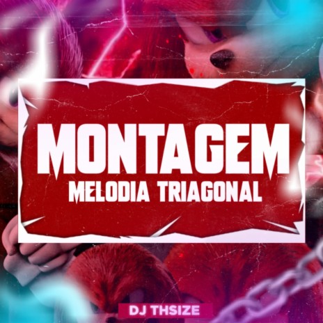 MONTAGEM MELODIA TRIAGONAL ft. mc kateus zl | Boomplay Music