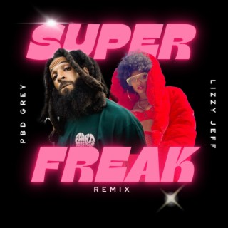 Super Freak (Freestyle)