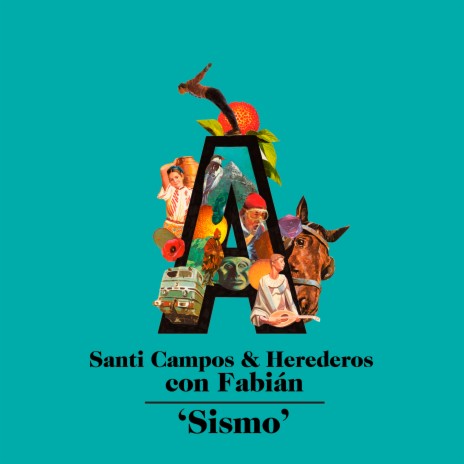 Sismo ft. Santi Campos & Herederos & Fabián D Cuesta | Boomplay Music