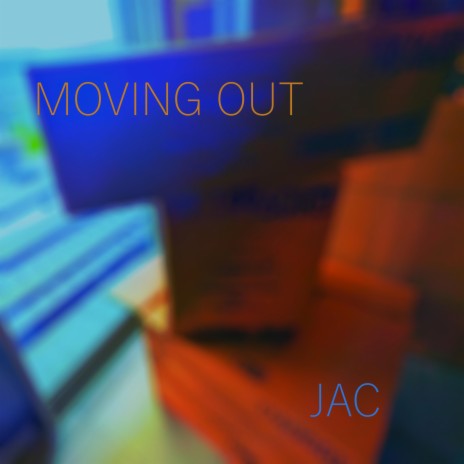 Moving Out | Boomplay Music