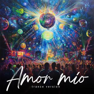 Amor mío (Trance Version)