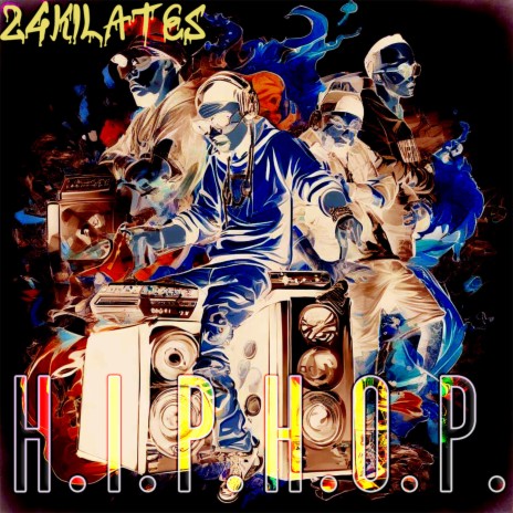 H.I.P.H.O.P. ft. Apolo & 24kilates | Boomplay Music