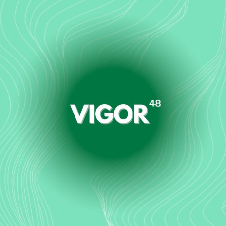 Vigor | Boomplay Music