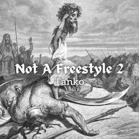 Not A Freestyle 2 | Boomplay Music