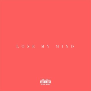 Lose My Mind (Radio Edit)