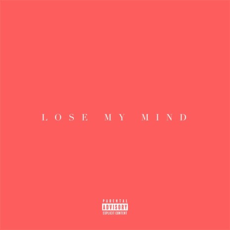 Lose My Mind (Radio Edit)