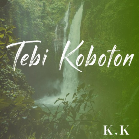 Tebi Koboton | Boomplay Music
