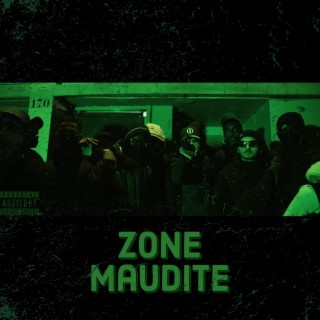 Zone Maudite lyrics | Boomplay Music