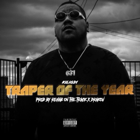 Traper Of The Year | Boomplay Music