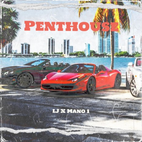 Penthouse ft. Mano1official | Boomplay Music