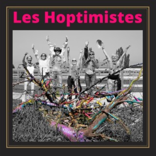 Les Hoptimistes