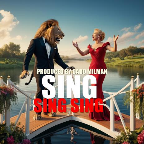 Sing Sing Sing | Boomplay Music