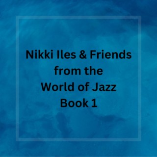 Nikki Iles & Friends