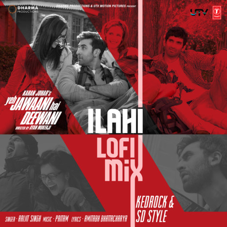 Ilahi Lofi Mix ft. Pritam, Kedrock & Sd Style | Boomplay Music