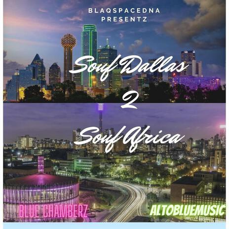 Souf Dallas 2 Souf Africa | Boomplay Music