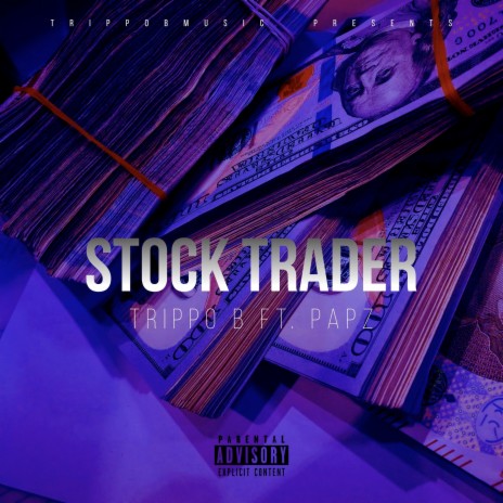 Stock Trader ft. Papz | Boomplay Music