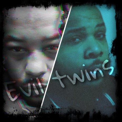Evil Twins ft. MashinAzz Aye P | Boomplay Music