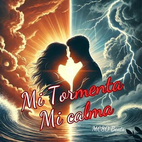 Mi Tormenta,Mi Calma | Boomplay Music