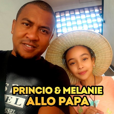 Allo Papa ft. Melanie | Boomplay Music