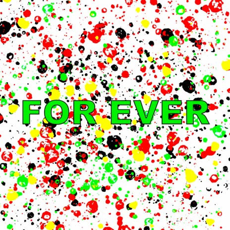 FOR EVER | Boomplay Music