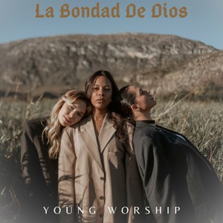 La Bondad de Dios